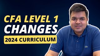 CFA Level 1 Changes  2024 Unveiling the Updated Curriculum [upl. by Champaigne987]