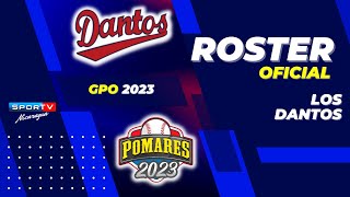 ROSTER OFICIAL Dantos Pomares 2023 Nicaragua [upl. by Aivatahs890]