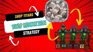 SHOP TITANS SHOP ROTATION Viable strategy [upl. by Ttehr472]