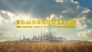 Temperatura Máxima  Tomorrowland Um Lugar Onde Nada é Impossível 18112018 [upl. by Breban]