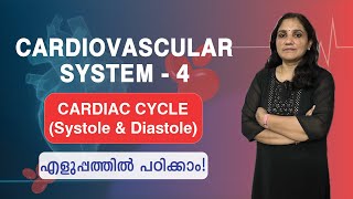 Cardiovascular System  4  Cardiac Cycle Systole amp Diastole  Malayalam [upl. by Dnomad306]