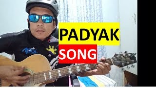 Padyak Song Original [upl. by Ehsrop]