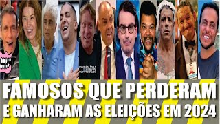 Famosos que NÃO SE ELEGERAM em 2024 [upl. by Secnarf]