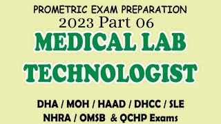 MLT LAB TECHNICIAN  MCQ QUESTIONS AND ANSWERS PROMETRIC DHA HAAD MOH [upl. by Ettennan]