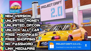 Project Drift 20 Mod Apk V 120  Unlock All Cars  Unlimited Money amp Unlimited DP Coin [upl. by Tremml530]