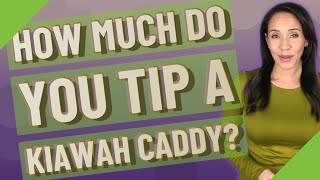 How much do you tip a Kiawah caddy [upl. by Samuel944]