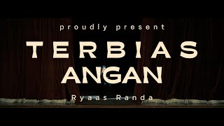 Ryaas Randa  Terbias Angan Official Music Video [upl. by Aicillyhp168]