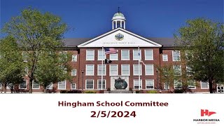 Hingham School Committee 252024 [upl. by Eenet]