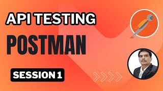 Session1 Introduction to API Testing [upl. by Lathrope441]