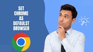 How to Make Google Chrome your Default Browser [upl. by Akemrej]