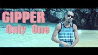 Official GIPPER quotOnly Onequot Music Video [upl. by Reilamag332]