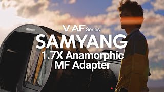 Samyang 17X Anamorphic MF Adapter  Anamorphic Synchro DONE RIGHT [upl. by Nadler]