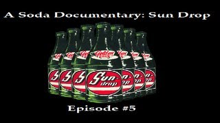 A Soda Documentary Sun Drop [upl. by Sivrep]