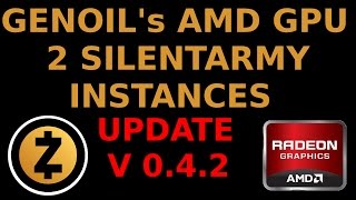 Update Genoil v 042 ZCash Miner w 2 SilentArmy Instances amp Supporting More AMD GPUs [upl. by Goth]