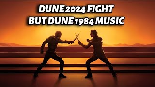 DUNE 2024 FIGHT WITH DUNE 1984 MUSIC [upl. by Carry]