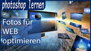 Fotos für web optimieren  Photoshop Tutorial [upl. by Ytsirk]