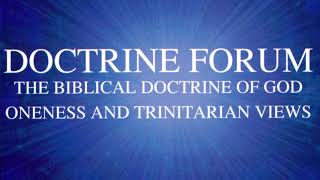 David K Bernard amp Eugene E Carpenter Present Oneness and Trinitarian Views [upl. by Korry726]