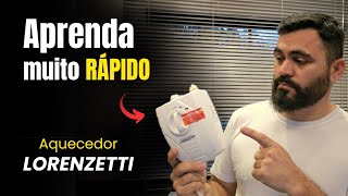 Como instalar um aquecedor LORENZETTI em 8 MINUTOS [upl. by Peggi574]