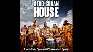 Gabriel Rodriguez Nuyoshi Afro Cuban Latin House Mix LATINHOUSE AFROLATINHOUSE [upl. by Oninrutas]