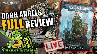 🔴Dark Angels Codex LEAKED Lets Review  TacticalTuesday Warhammer 40k Show [upl. by Noet]