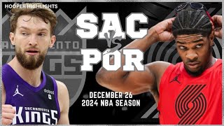 Sacramento Kings vs Portland Trail Blazers Full Game Highlights  Dec 26  2024 NBA Season [upl. by Dysart]