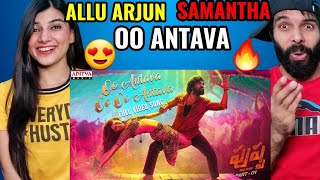 Oo AntavaOo Oo Antava Full Video Song  Pushpa Songs Allu Arjun Rashmika Samantha REACTION [upl. by Korry]