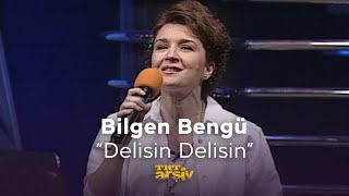 Bilgen Bengü  Delisin Delisin 2003  TRT Arşiv [upl. by Carbrey]