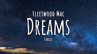 Fleetwood Mac  Dreams Lyrics [upl. by Marin18]