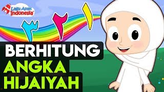 Lagu Anak Islami  Berhitung Angka Arab – Lagu Anak Indonesia  Nursery Rhymes  الأرقام العربية [upl. by Mareld]