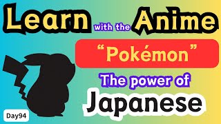 Useful Japanese that you can learn from Pokemon day94 japaneselisteningpractice [upl. by Einhpad]