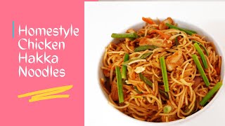 HOMESTYLE CHICKEN HAKKA NOODLES  INDOCHINESE NOODLES RECIPE  ചിക്കൻ നൂഡിൽസ് 110 [upl. by Atteynod150]