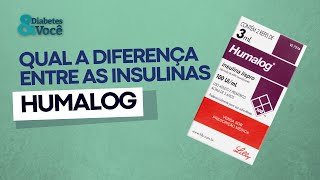 Qual a diferença entre as insulinas Humalog  Diabetes amp Você  Monica Lenzi [upl. by Nura]