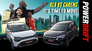 Maruti Suzuki XL6 vs Kia Carens  PowerDrift Movers To The Rescue  Feature Comparo [upl. by Ailecec]