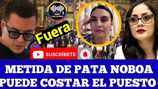 GOBIERNO Y NUEVA METIDA DE PATA CON ABAD PODRÍA COSTARLE PUESTO A DANIEL NOBOA NOTICIAS RFE [upl. by Nawiat]