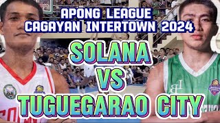 WILD ENDING  SOLANA VS TUGUEGARAO CITY  APONG LEAGUE CAGAYAN INTERTOWN 2024 [upl. by Mycah]