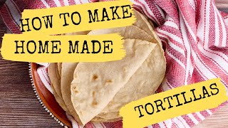 How To Make Tortillas [upl. by Derayne761]