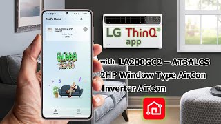 LG ThinQ App with 2HP Window Type Inverter Aircon LA200GC2–AT3ALCS [upl. by Yelnats]