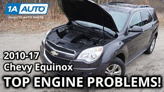 Top Common Engine Problems 20102017 Chevy Equinox SUV [upl. by Krishnah]