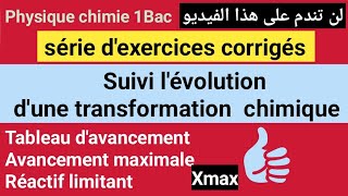 série dexercices suivi lévolution dune transformation chimique 1bac💪tableau davancement et Xmax👍 [upl. by Summer]