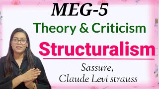 Meg 5 Structuralism Sassure Claude Levi strauss Binary opposition Literary Theory IGNOU MA Eng [upl. by Clancy]