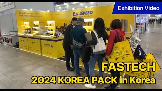 FASTECH 2024 Korea Pack in Korea [upl. by Paulette]