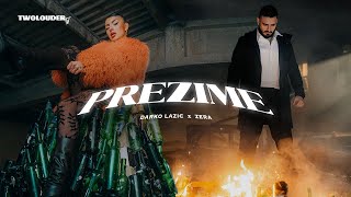 DARKO LAZIC FEAT ZERA  PREZIME OFFICIAL VIDEO [upl. by Camey]