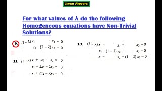 Find λ for NonTrivial Solution of System of Linear Eqns Lecture38 10062021 Linear Algebra [upl. by Siraval]