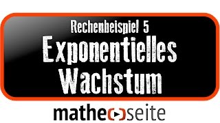 Exponentielles Wachstum berechnen Beispiel 5  A3003 [upl. by Errol979]