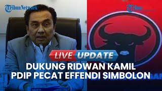 🔴LIVE UPDATE  Dukung Ridwan Kamil di Pilkada Jakarta PDIP Akhirnya Pecat Effendi Simbolon [upl. by Okika]