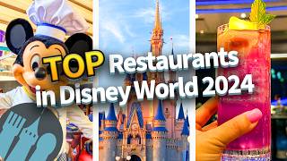 TOP Restaurants in Disney World for 2024 [upl. by Ahsiki]