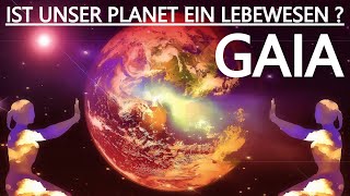 Die unglaubliche Idee der GAIA Hypothese [upl. by Kokoruda]