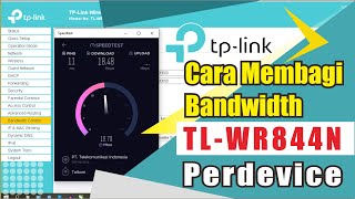 Cara Limit Bandwidth Router Tplink TL WR840n Perdevice [upl. by Airdnna]