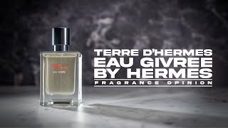 TERRE DHERMES EAU GIVREE BY HERMES  FRAGRANCE OPINION VIDEO [upl. by Nnaitsirhc]