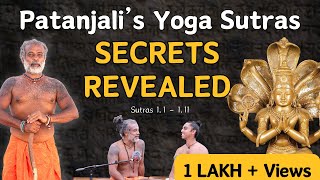 NEVER BEFOREYoga Sutras SECRETS Revealed by TRUE Himalayan GURUSutras 11111 [upl. by Atterrol]